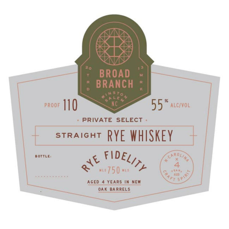 Broad Branch Private Select Rye Fidelity
