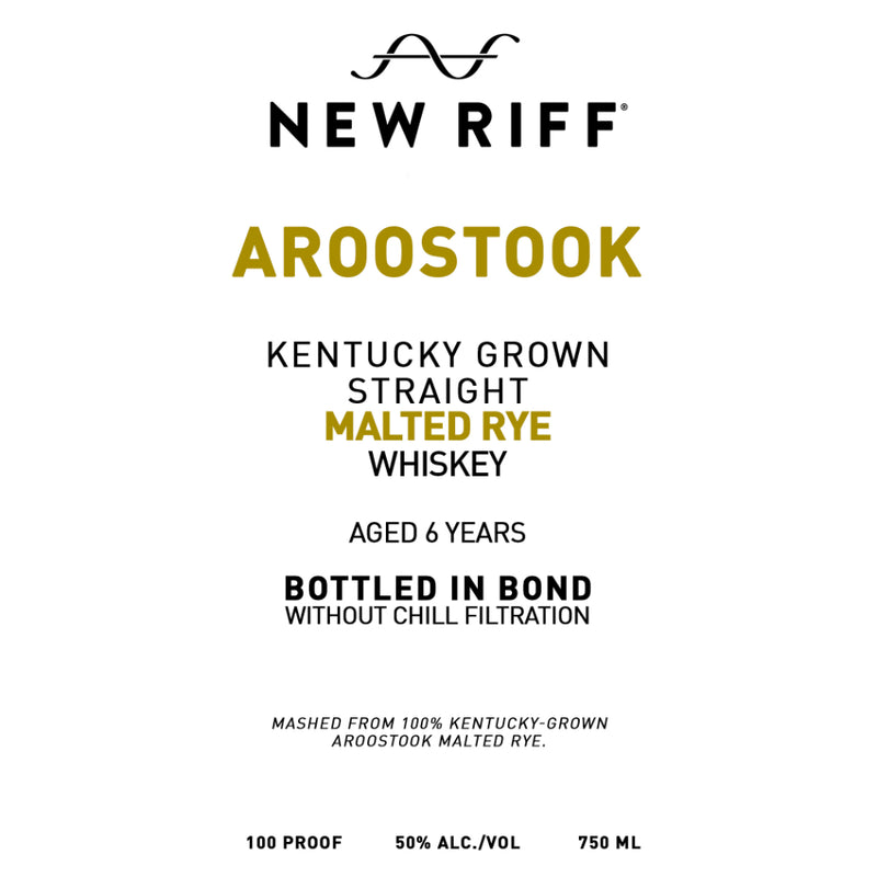 New Riff Aroostook 6 Year Old Bottled in Bond Straight Malted Rye