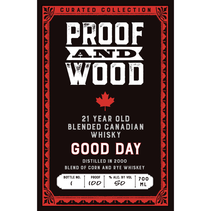 Proof And Wood Good Day 21 Year Old Blended Whisky