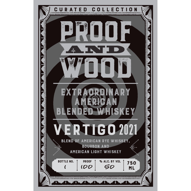 Proof and Wood Vertigo 2021 American Blended Whiskey