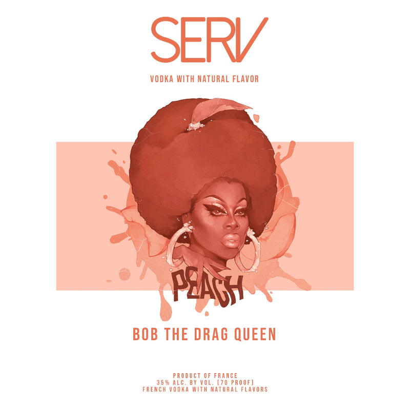 Serv Bob The Drag Queen Peach Vodka