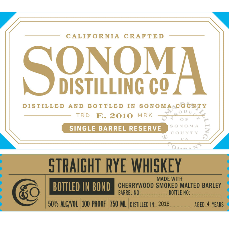 Sonoma Single Barrel Reserve Bottled in Bond Straight Rye