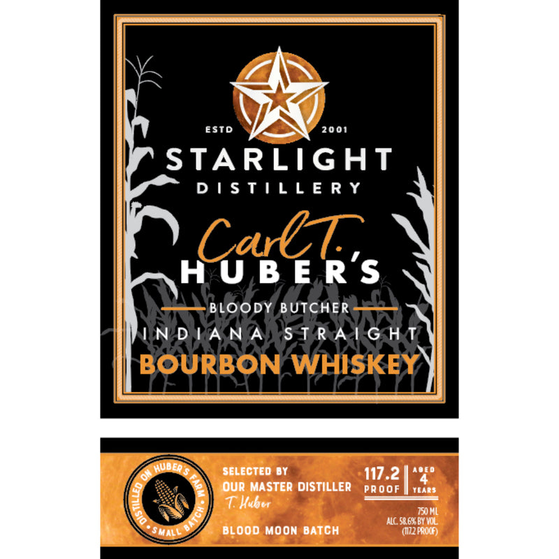 Starlight Carl T. Huber’s Bloody Butcher Bourbon